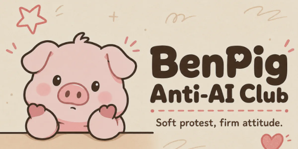 BenPig Anti-AI Club